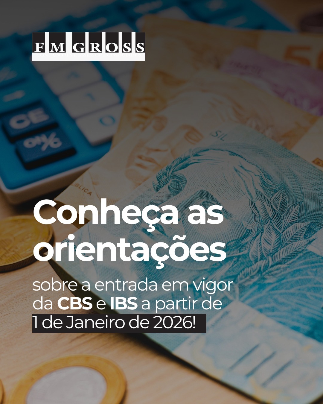 Orientações sobre CBS e IBS a partir de 2026