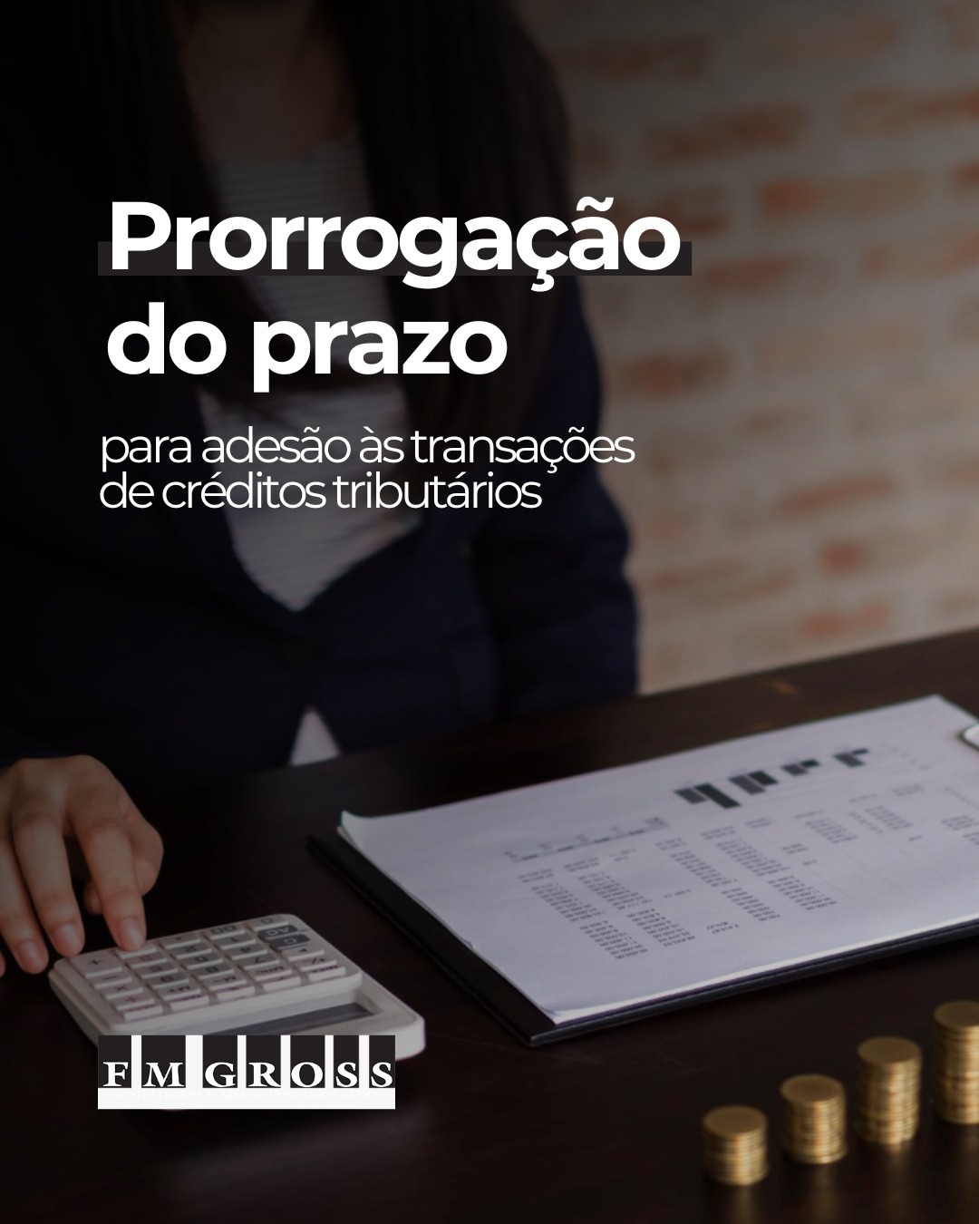 Prorrogação do prazo de adesão às transações de créditos tributários